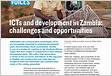 ICTs and development in Zambia challenges and opportunitie